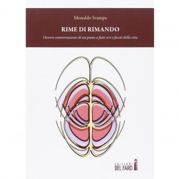 Rime di rimando. Ovvero controreazioni di un poeta a fatti seri e faceti della vita