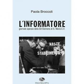 L'informatore. Giornale operaio della Sit-Siemens di S. Maria C. V.