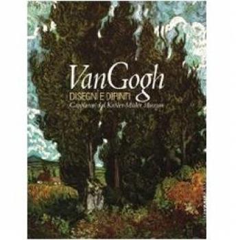Van Gogh. Disegni e dipinti. Capolavori dal Kröller-Müller Museum. Catalogo della mostra (Brescia, 18 ottobre 2008-25 gennaio 2009)