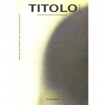Titolo. Rivista scientifica e culturale d'arte contemporanea (Vol. 7)
