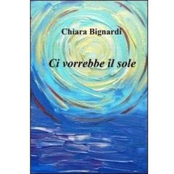 Ci vorrebbe il sole