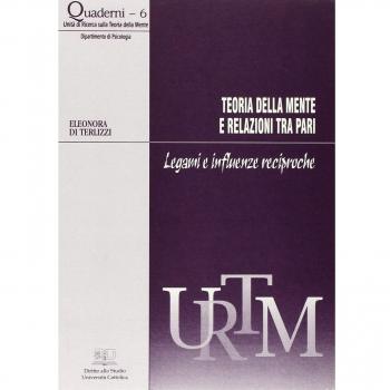 Teoria della mente e relazioni tra pari. Legami e influenze reciproche