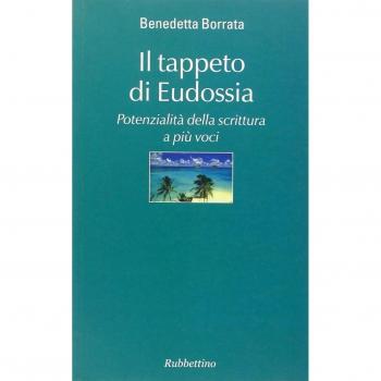 Il tappeto di Eudossia. Potenzialità della scrittura a più voci