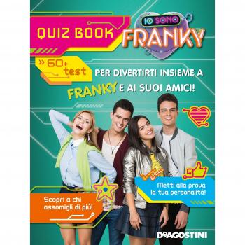 Io sono Franky. Quiz book. Ediz. a colori