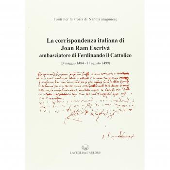 La corrispondenza italiana di Joan Ram Escrivà ambasciatore di Ferdinando il cattolico (3 maggio 1484-11 agosto 1499)