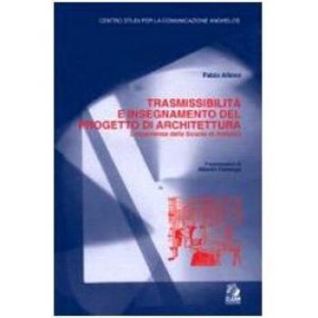 Trasmissibilità e insegnamento del progetto di architettura. L'esperienza della scuola di Palermo