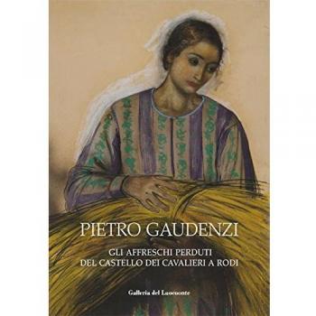 Pietro Guadenzi. Gli affreschi perduti del castello dei cavalieri a Rodi