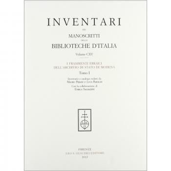 Inventari dei manoscritti delle biblioteche d'Italia. I frammenti ebraici dell'archivio di Stato di Modena (Vol. 115)