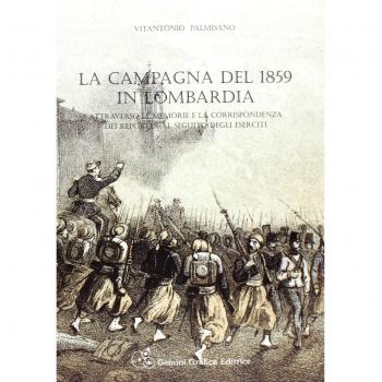 La campagna del 1859 in Lombardia attraverso le memorie e la corrispondenza dei reporter al seguito degli eserciti