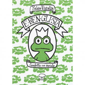 E ben gli sta. Favoletta con morale. Ediz. a colori
