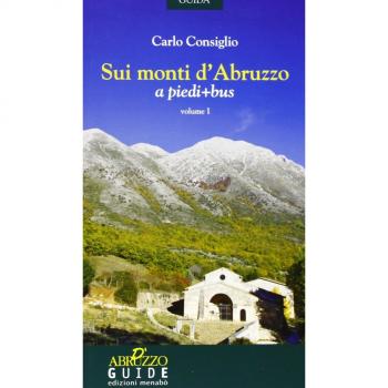 Sui monti d'Abruzzo a piedi + bus