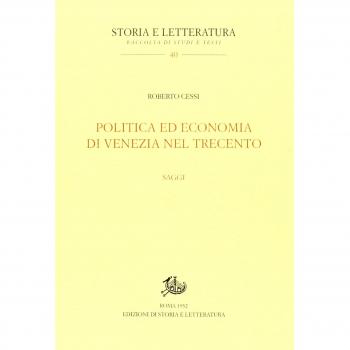 Politica ed economia di Venezia nel Trecento. Saggi
