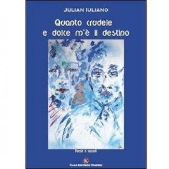 Quanto crudele e dolce m'è il destino