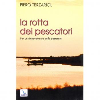 La rotta dei pescatori. Per un rinnovamento della pastorale
