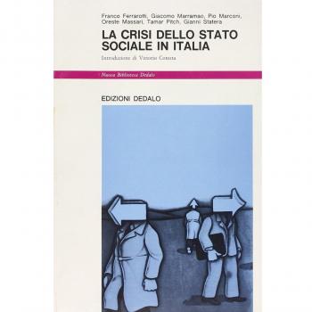 La crisi dello Stato sociale in Italia. Opinioni a confronto