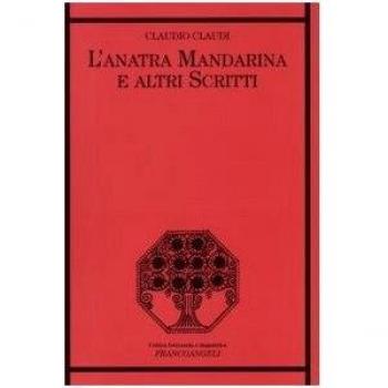 L'anatra mandarina e altri scritti