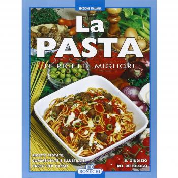 La pasta. Ediz. a colori