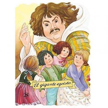 El gigante egoísta (Troquelados clásicos)