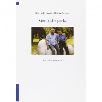 Gente che parla. Interviste a ruota libera