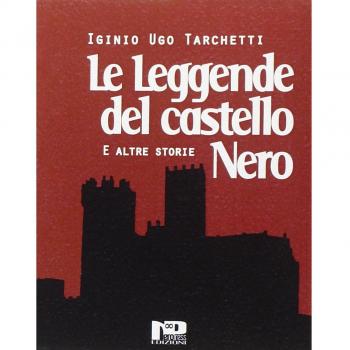 Le leggende del castello nero e altri racconti