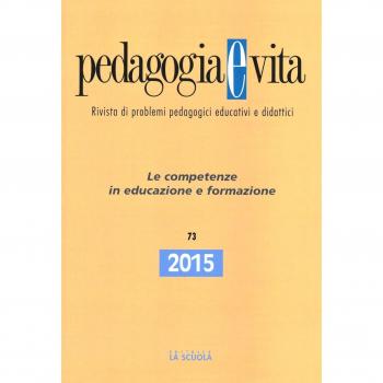 Pedagogia e vita. Le competenze in educazione e formazione (2015) (Vol. 73)