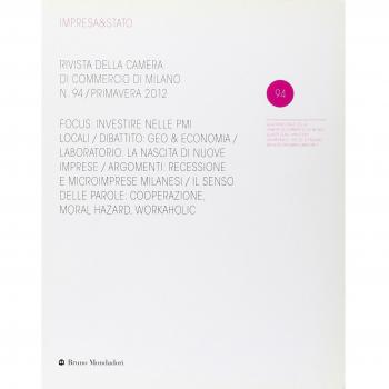 Impresa & Stato. Rivista della Camera di Commercio di Milano. Primavera 2012 (Vol. 94)