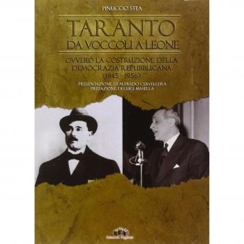 Taranto da Voccoli a Leone ovvero la costruzione della democrazia repubblicana (1945-1956)