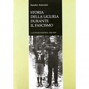 Storia della liguria durante il fascismo. Lo statofascista: 1926-1929