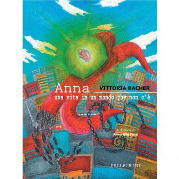 Anna. Una vita in un mondo che non c'è