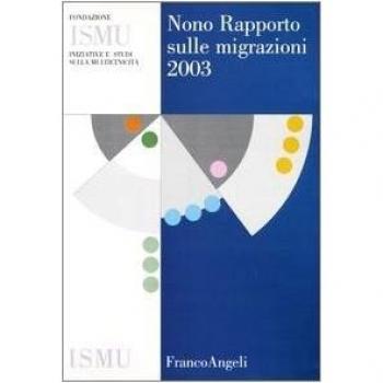 Nono rapporto sulle migrazioni 2003