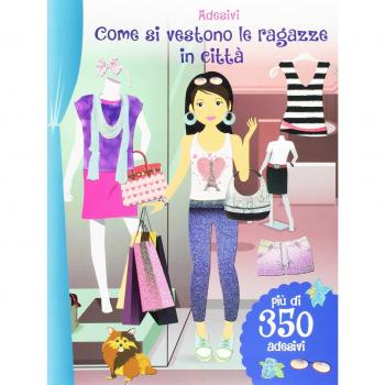 Come si vestono le ragazze in città. Con adesivi