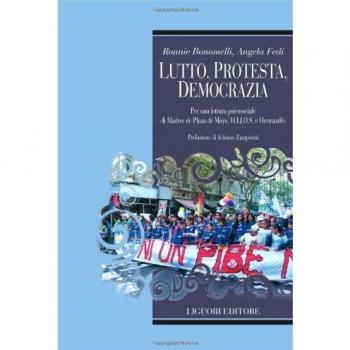 Lutto, protesta, democrazia. Per una lettura di Madres de Plaza de mayo. HIJOS E Herman@s