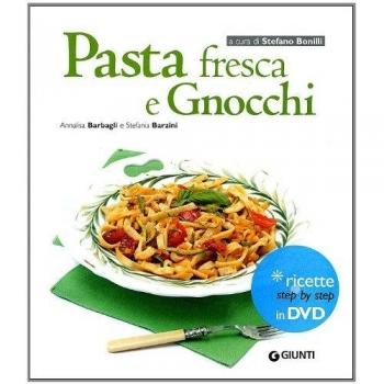 Pasta fresca e gnocchi. Con DVD