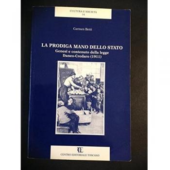 La prodiga mano dello Stato. Genesi e contenuto della Legge Daneo-Credaro (1911)