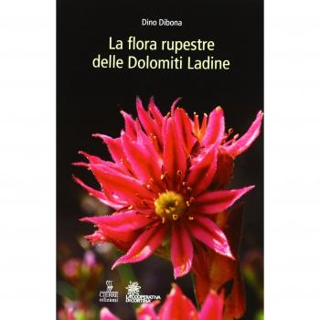 La flora rupestre delle Dolomiti ladine