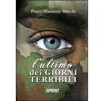 L'ultimo dei giorni terribili