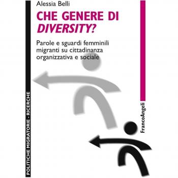 Che genere di diversity? Parole e sguardi femminili migranti su cittadinanza organizzativa e sociale