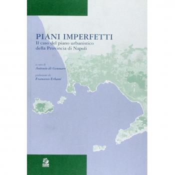 Piani imperfetti. Il caso del piano urbanistico della Provincia di Napoli