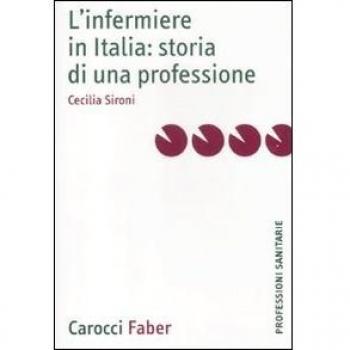 L'infermiere in Italia: storia di una professione