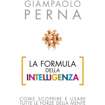 La formula dell'intelligenza. Come scoprire e usare tutte le forze della mente