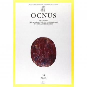 Ocnus. Quaderni della Scuola di specializzazione in archeologia (Vol. 18)