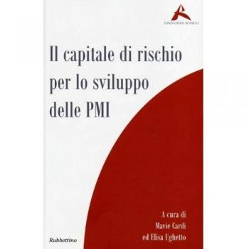 Il capitale di rischio per lo sviluppo delle PMI