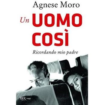 Un uomo così. Ricordando mio padre