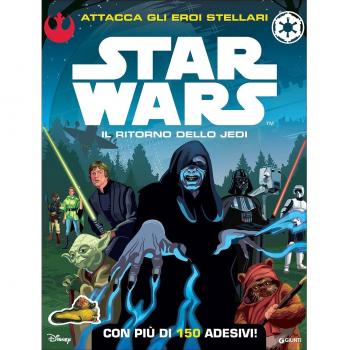 Star Wars. Il ritorno dello Jedi. Attacca gli eroi stellari. Con adesivi