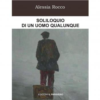 Soliloquio di un uomo qualunque