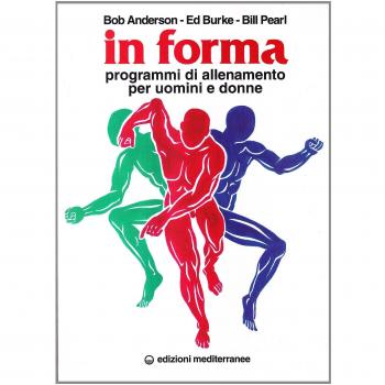 In forma. Programmi di allenamento per uomini e donne