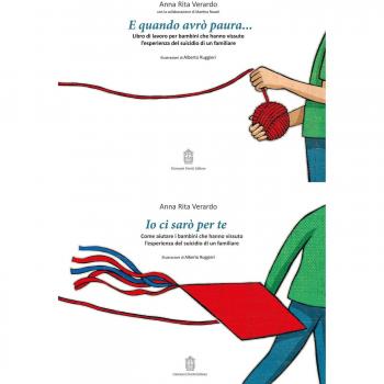 E quando avrò paura. Libro di lavoro per bambini che hanno vissuto l’esperienza del suicidio di un familiare-Io ci sarò per te. Come aiutare i bambini ... l’esperienza del suicidio di un familiare