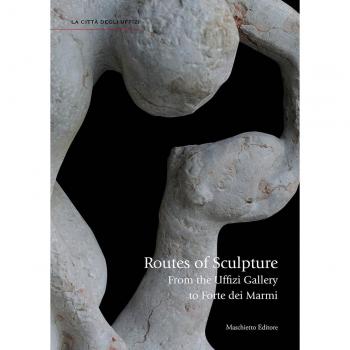 Routes of sculpture. From the Uffizi gallery to Forte dei Marmi