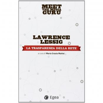 La trasparenza della rete. Meet the media guru