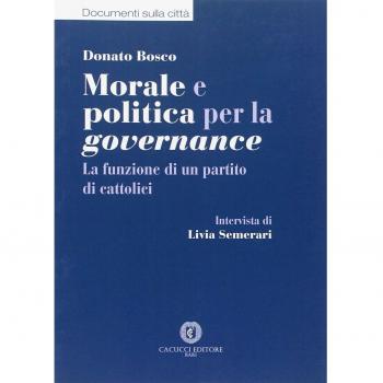 Morale e politica per la governance. La funzione di un partito di cattolici